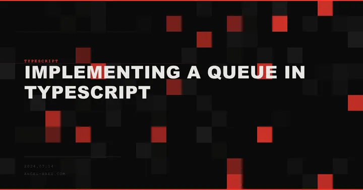 Implementing a Queue in TypeScript